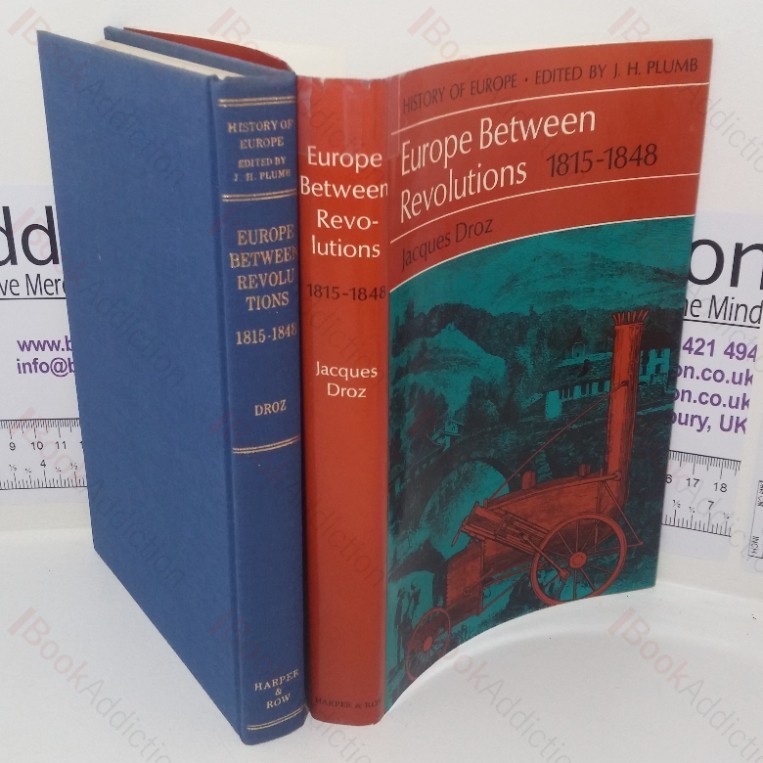 Europe Between Revolutions, 1815-1848