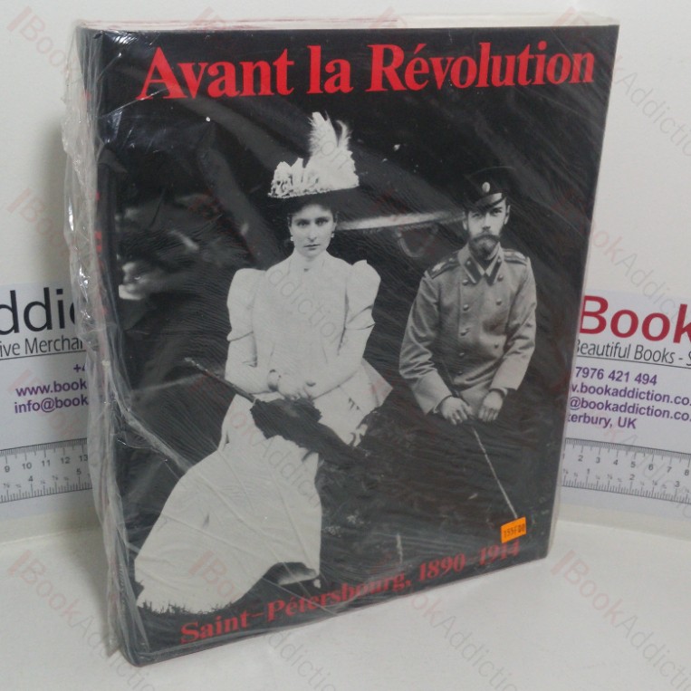 Avant la Revolution: Saint Pétersbourg, 1890-1914