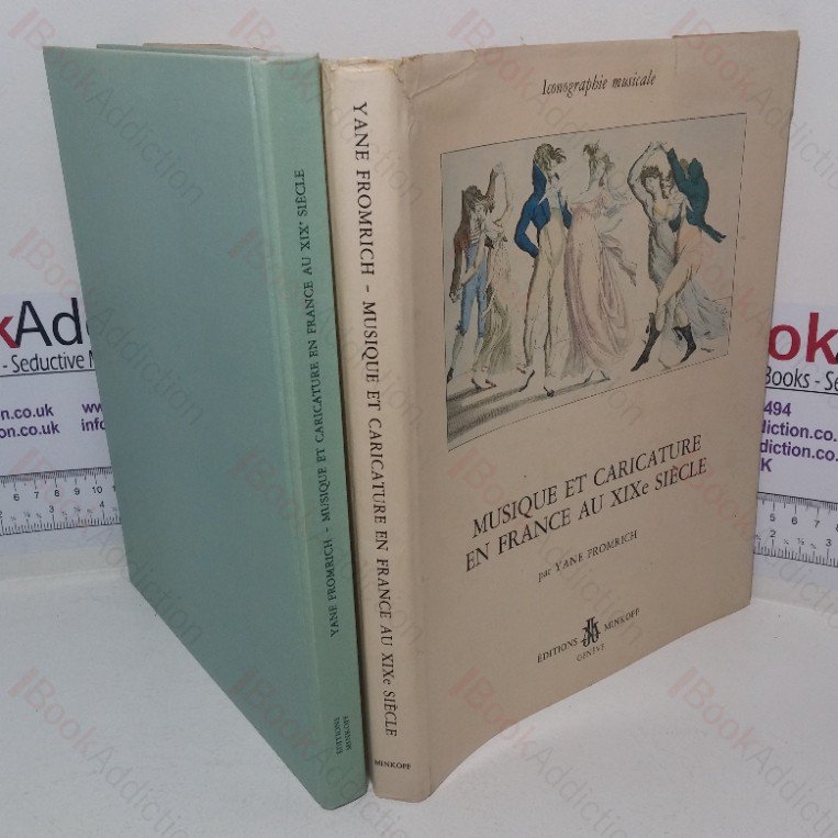 Musique et Caricature en France au XIXe Siecle (Icongraphie Musicale, Volume II)