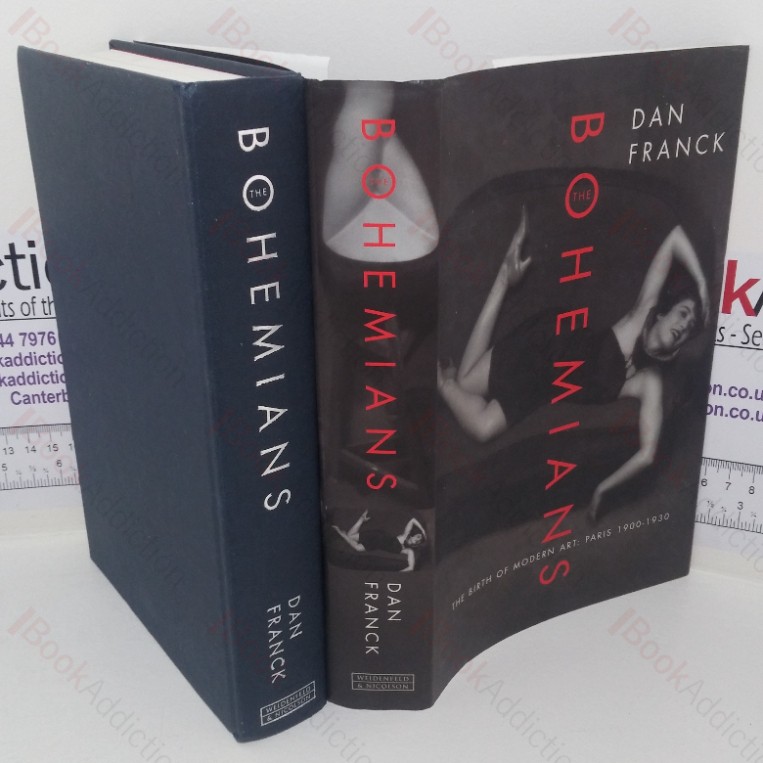 The Bohemians, The Birth of Modern Art: Paris, 1900-1930