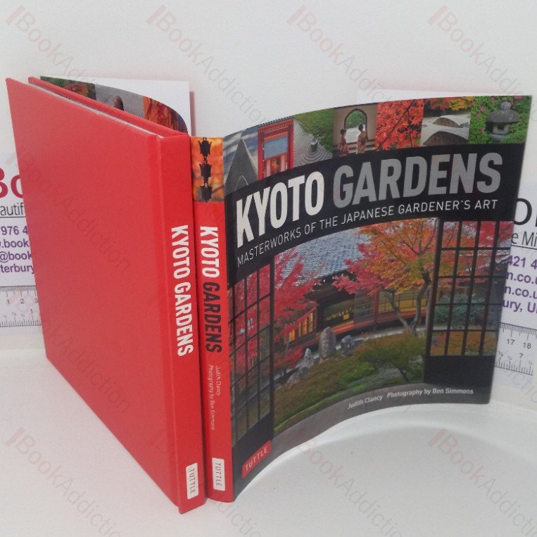Kyoto Gardens: Masterworks of the Japanese Gardener’s Art