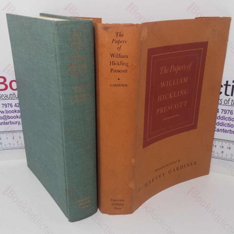 The Papers of William Hickling Prescott