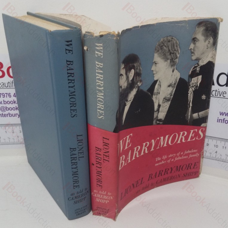 We Barrymores: The Life Story of a Fabulous Member of a Fabulous Family