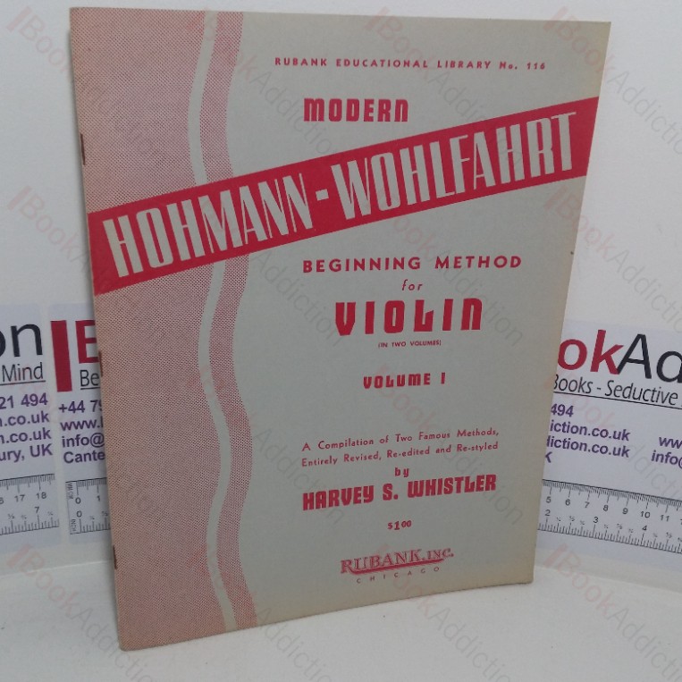 Modern Hohmann-Wohlfahrt, Beginning Method for Violin (Volume 1)