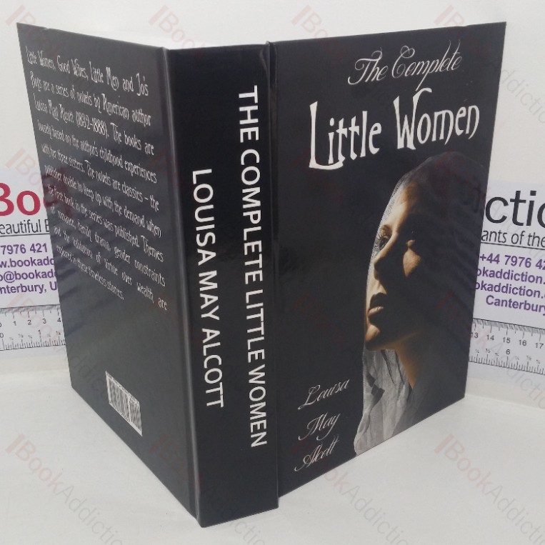 The Complete Little Women: Little Women / Good Wives / Little Men: Life at Plumfield with Jo’s Boys / Jo’s Boys