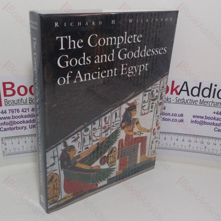 The Complete Gods and Goddesses of Ancient Egypt - BookAddiction