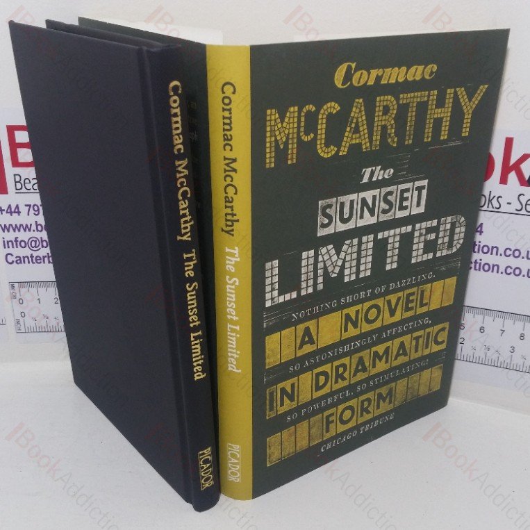 The Sunset Limited: A Novel in Dramatic Form