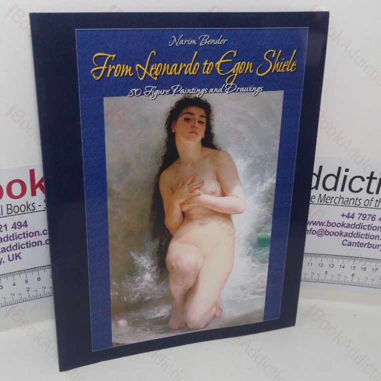 From Leonardo to Egon Shiele: 80 Figure Paintings and Drawings