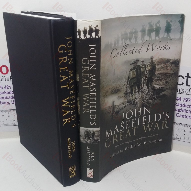 John Masefield’s Great War: Collected Works