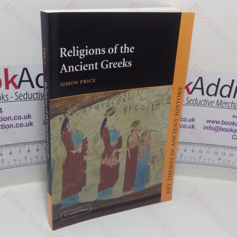 Religions of the Ancient Greeks (Key Themes in Ancient History series)