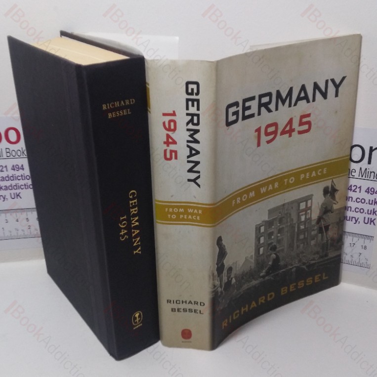 Germany 1945: From War to Peace