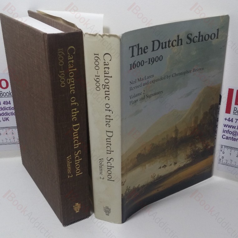 The Dutch School, 1600-1900, Volume 2 – Plates and Signatures (National Gallery Catalogues)