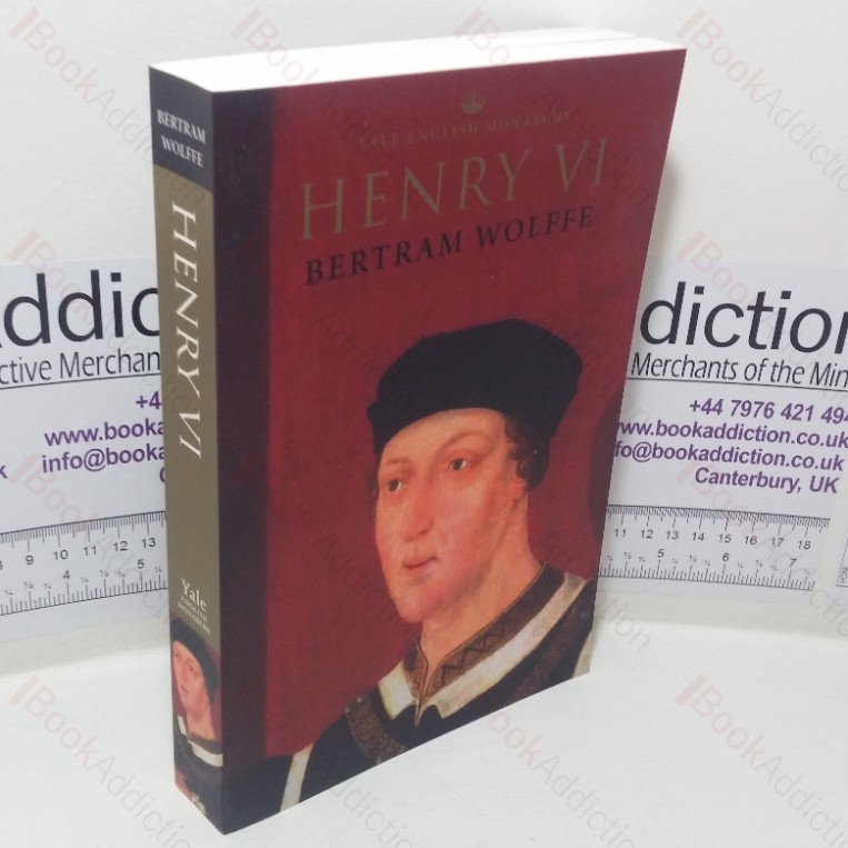 Henry VI (The English Monarchs series)