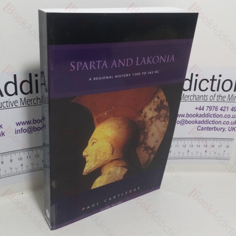 Sparta and Lakonia: A Regional History. 1300-362 BC