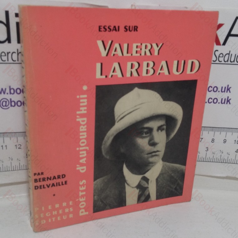 Essai Sur Valery Larbaud