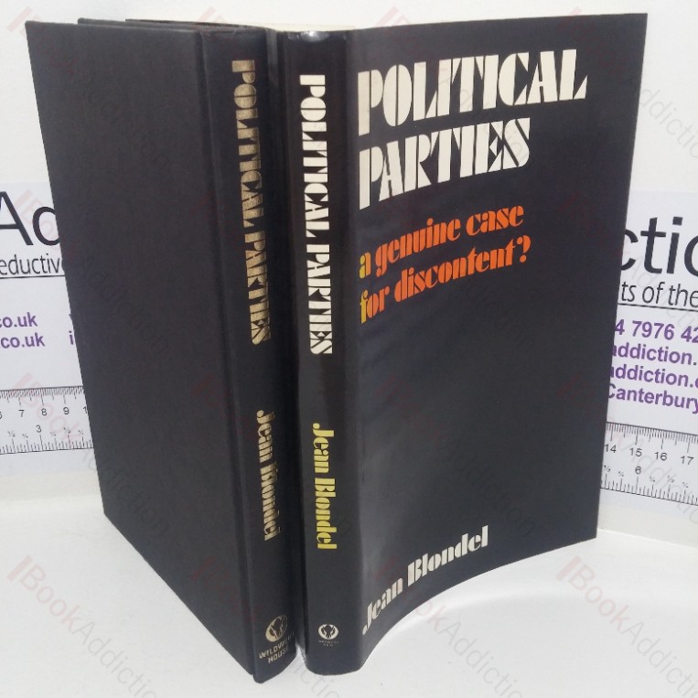 Political Parties: A Genuine Case for Discontent?