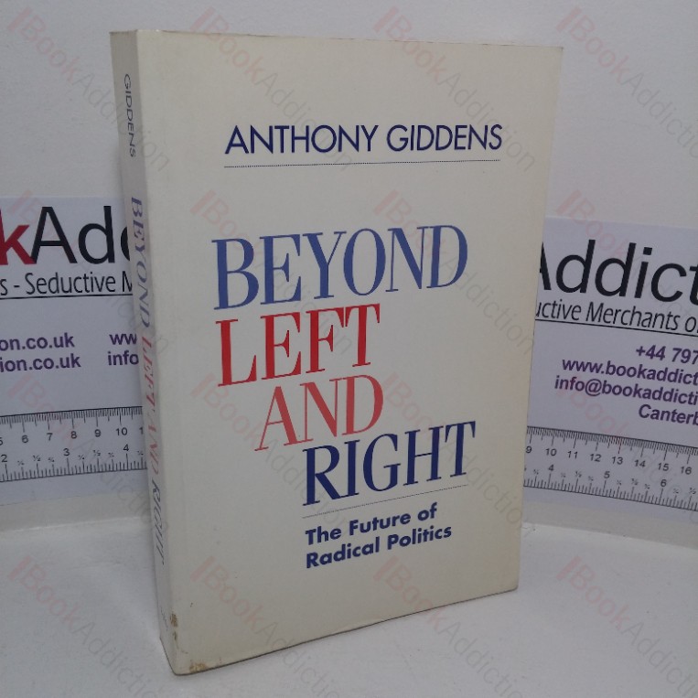 Beyond Left and Right: The Future of Radical Politics