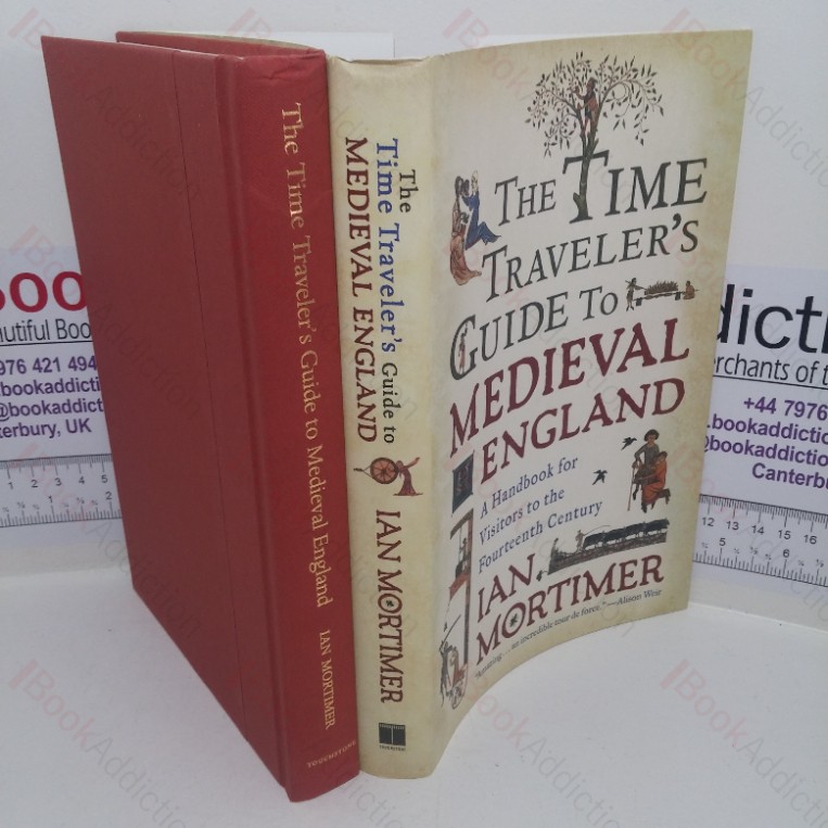 The Time Traveller’s Guide to Medieval Europe: A Handbook for Visitors to the Fourteenth Century