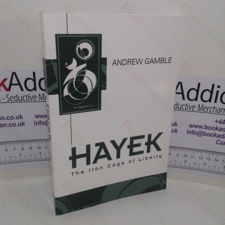 Hayek: The Iron Cage of Liberty