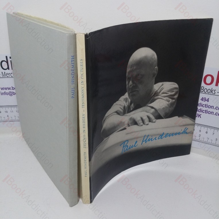 Paul Hindemith: Zeugnis in Bildern / Testimony in Pictures