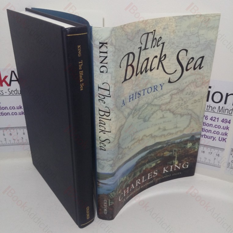 The Black Sea: A History