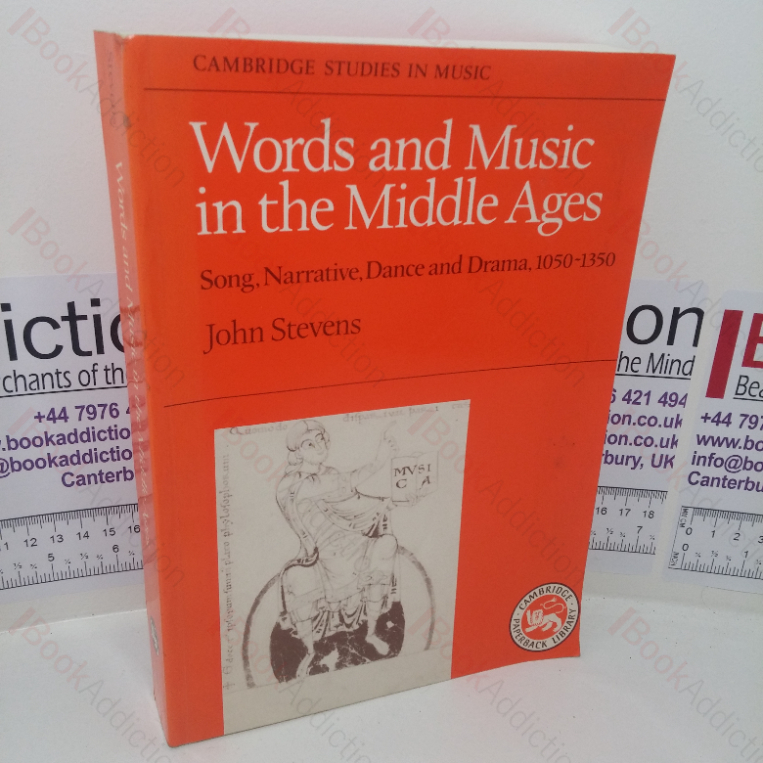 Words and Music in the Middle Ages: Song, Narrative, Dance and Drama, 1050-1350 (Cambridge Studies in Music series)