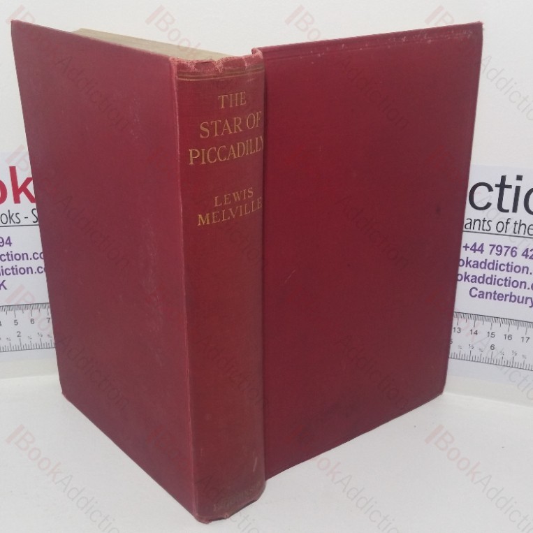 Star of Piccadilly: A Memoir of William Douglas, Fourth Duke of Queensberry, 1725-1810