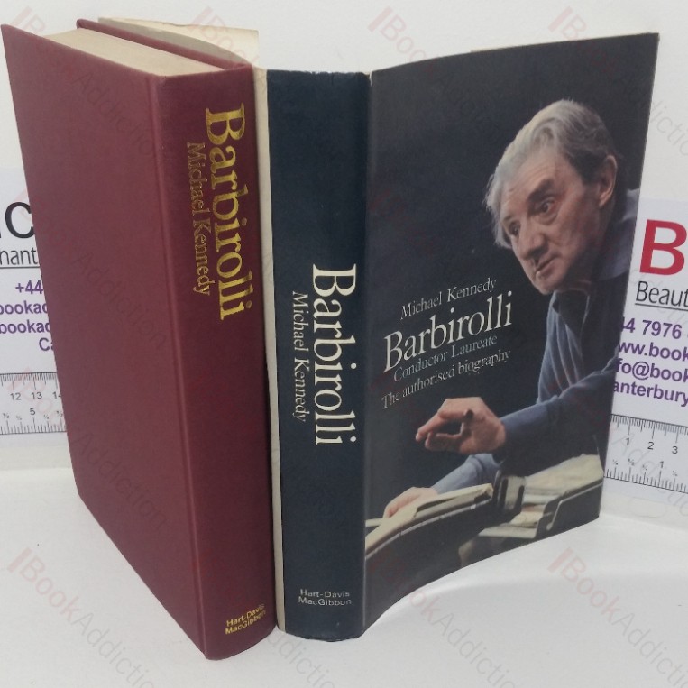 Barbirolli: Conductor Laureate – The Authorised Biography
