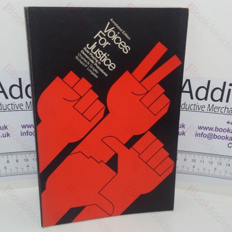 Voices for Justice: Role Playing in Democratic Procedures (Annotated Edition)