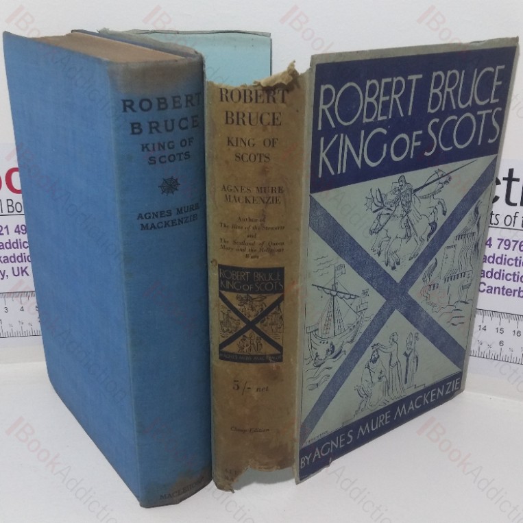 Robert Bruce: King of Scots