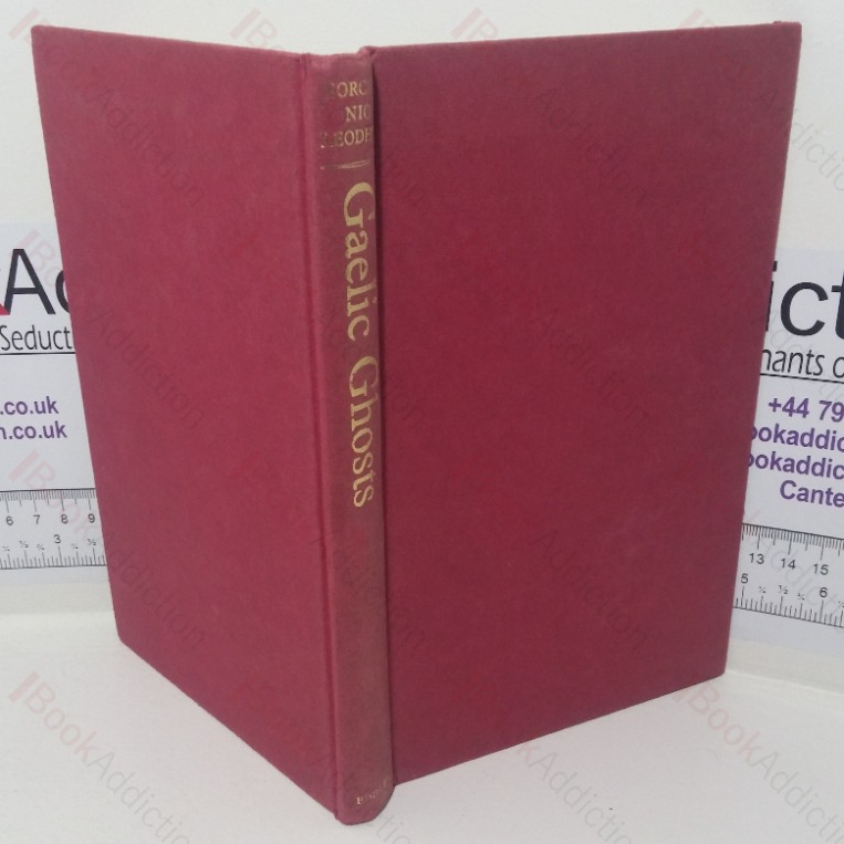 Gaelic Ghosts: Tales of the Supernatural from Scotland