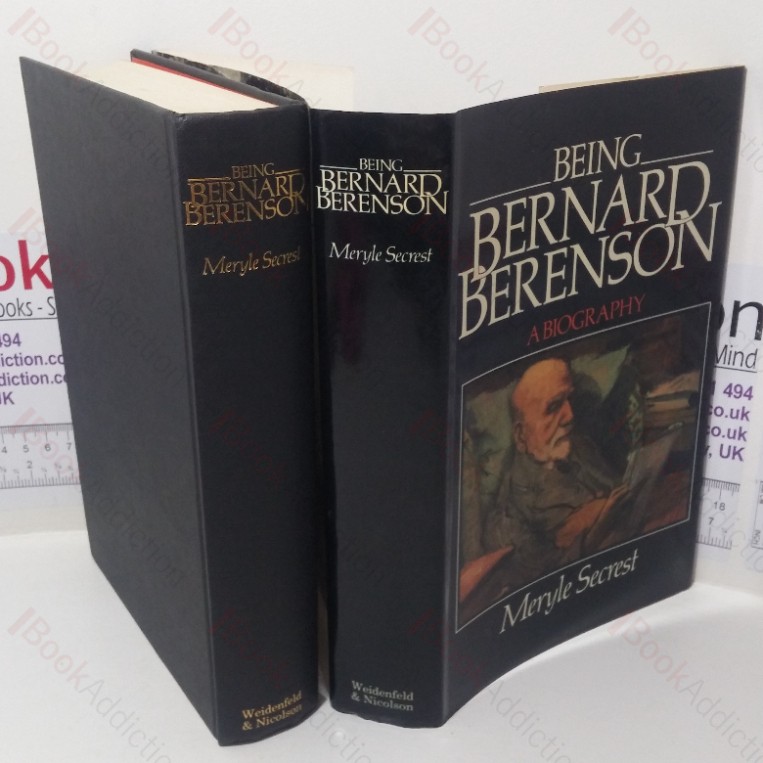 Being Bernard Berenson: A Biography