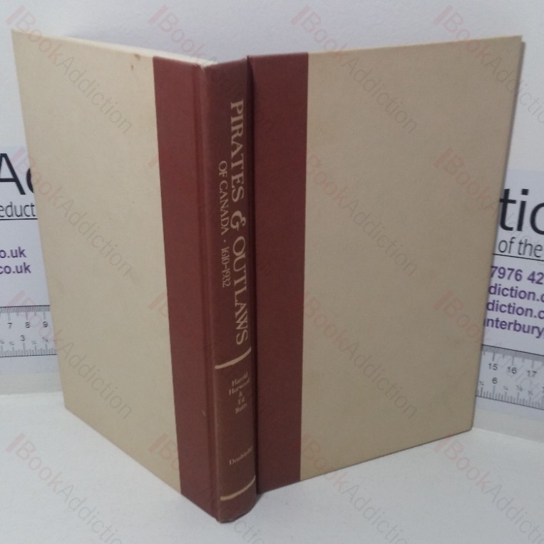 Pirates and Outlaws of Canada, 1610-1932