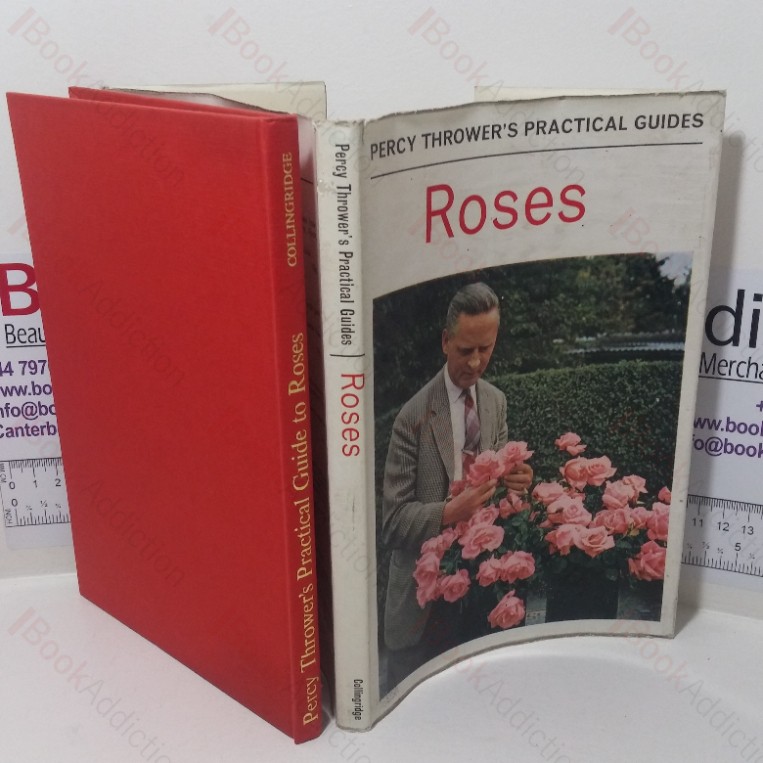 Roses (Percy Thrower’s Practical Guides series)