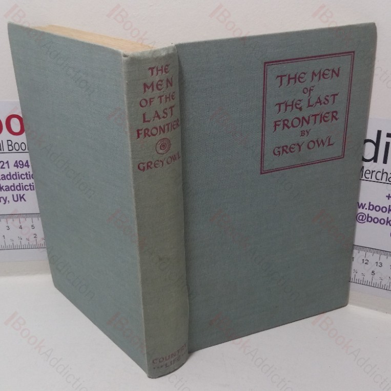 The Men of the Last Frontier