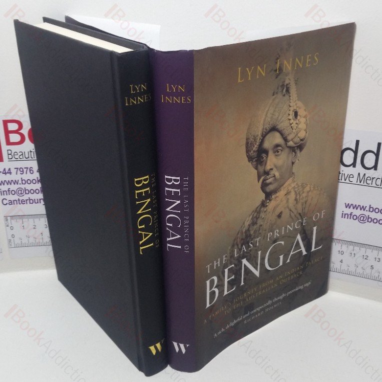 The Last Prince of Bengal: A Family’s Journey from an Indian Palace to the Australian Outback