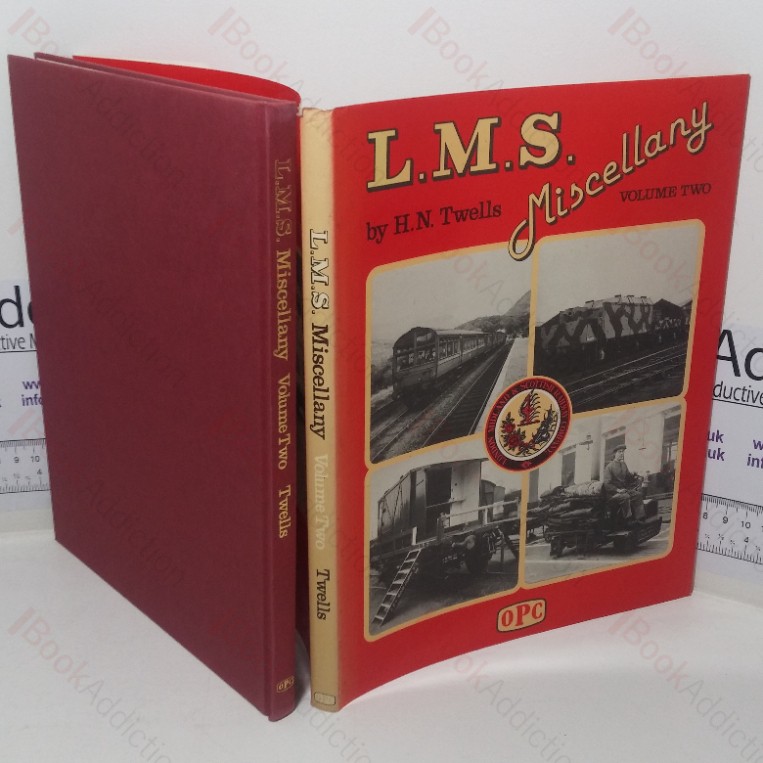 LMS Miscellany: Pictorial Record of the Company’s Activities in the Public Eye and Behind the Scenes (Volume II)