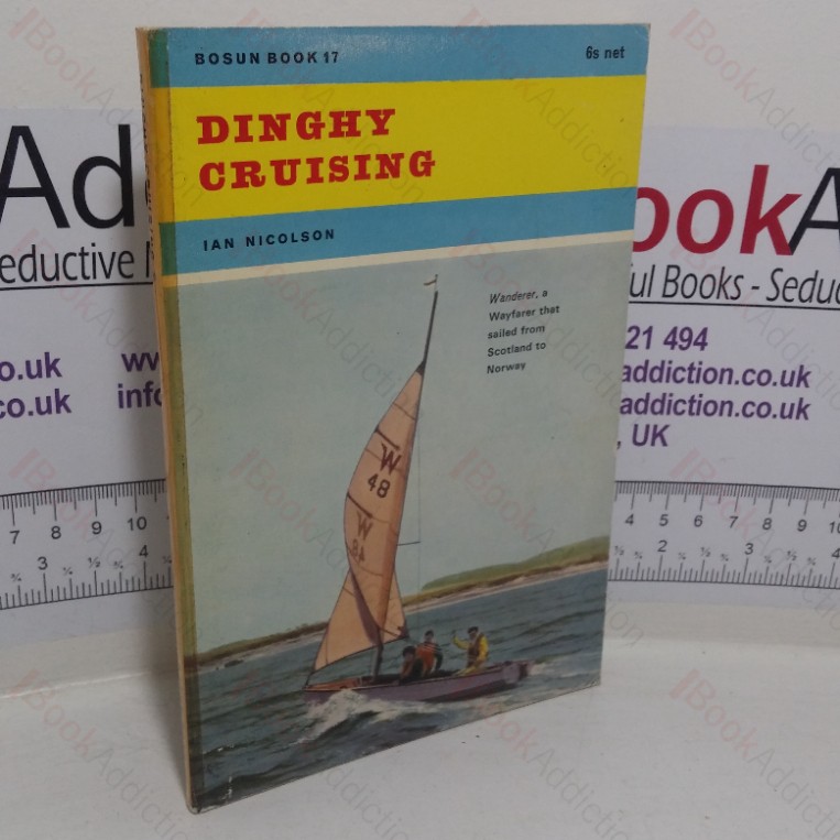 Dinghy Cruising (Bosun Books, No. 17)