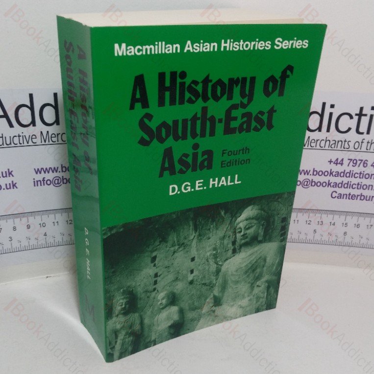 History of South East Asia (Macmillan Asian Histories series)