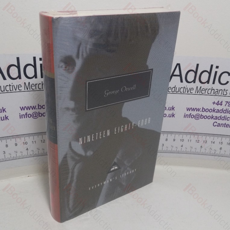 Nineteen Eighty-Four (Everyman’s Library Classics series)