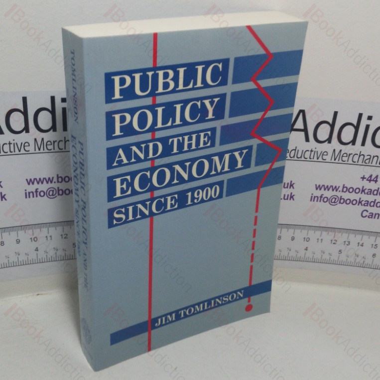 Public Policy and the Economy Since 1900
