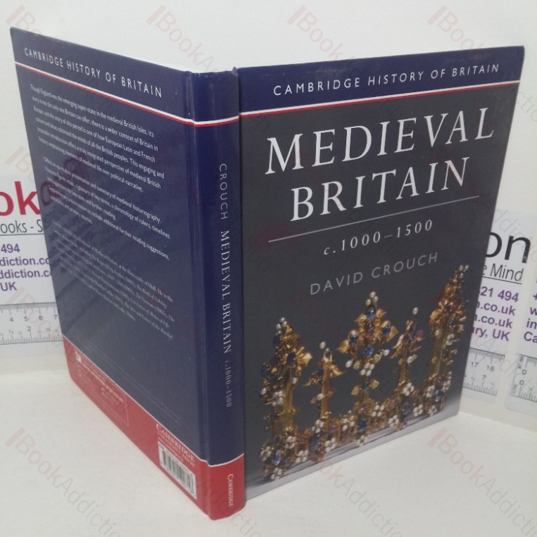Medieval Britain, c1000-1500 (Cambridge History of Britain series, No. 2)