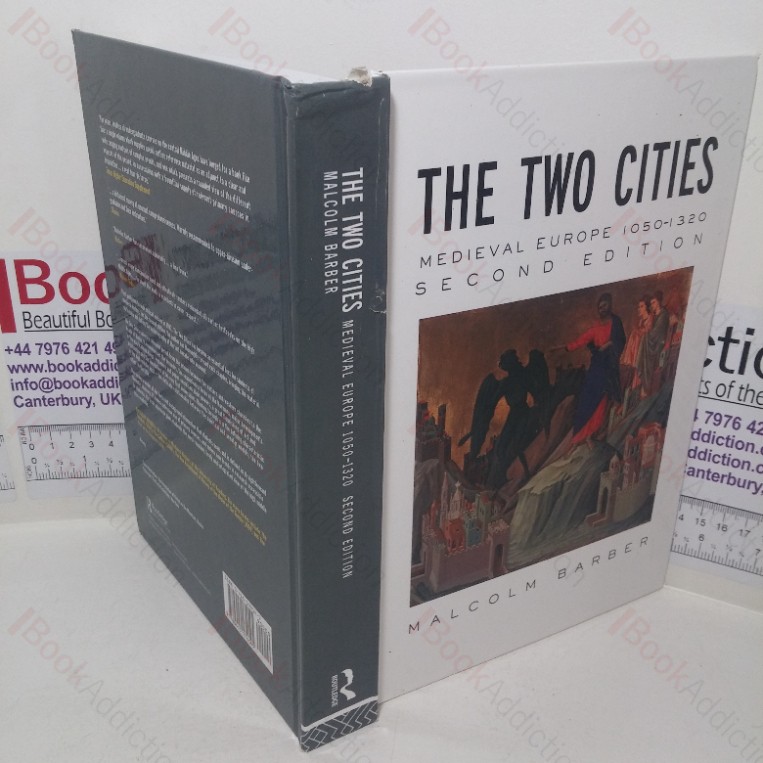 The Two Cities: Medieval Europe, 1050-1320