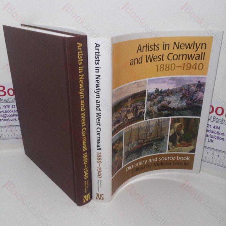 Artists in Newlyn and West Cornwall, 1880-1940: A Dictionary and Source Book