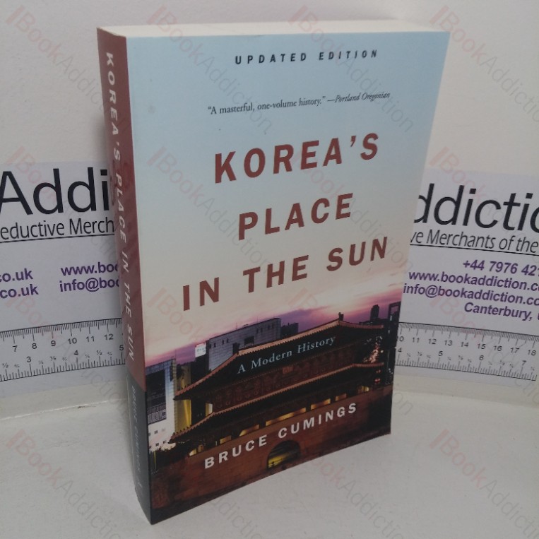 Korea’s Place in the Sun: A Modern History