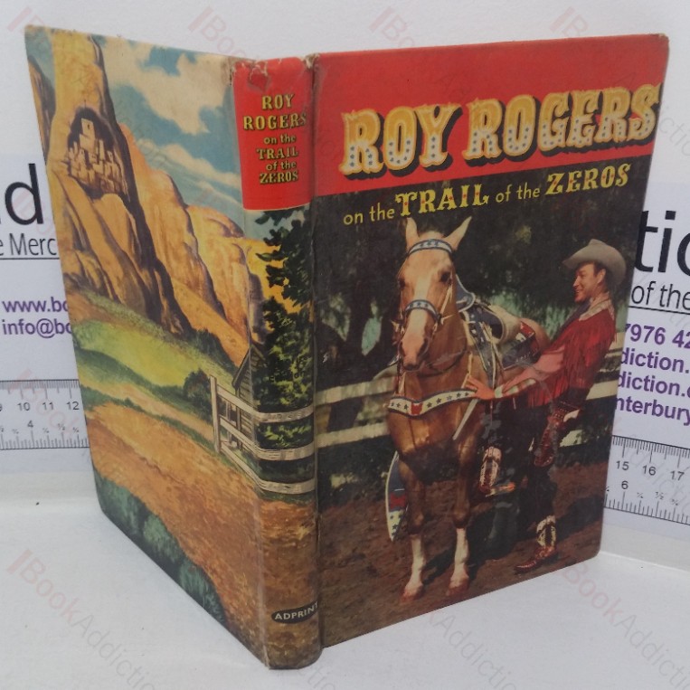 Roy Rogers on the Trail of the Zeros