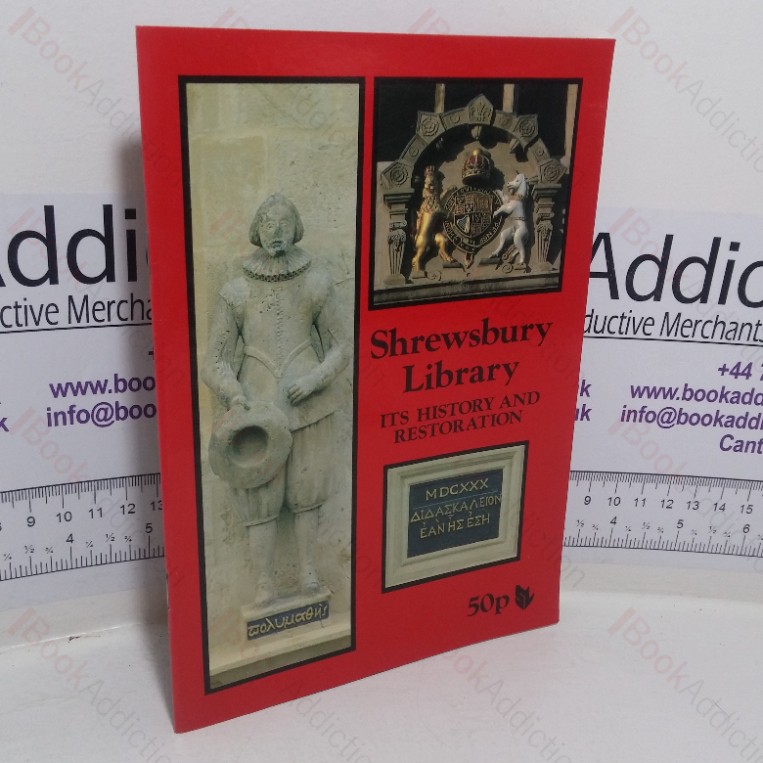 Shrewsbury Library: Its History and Restoration