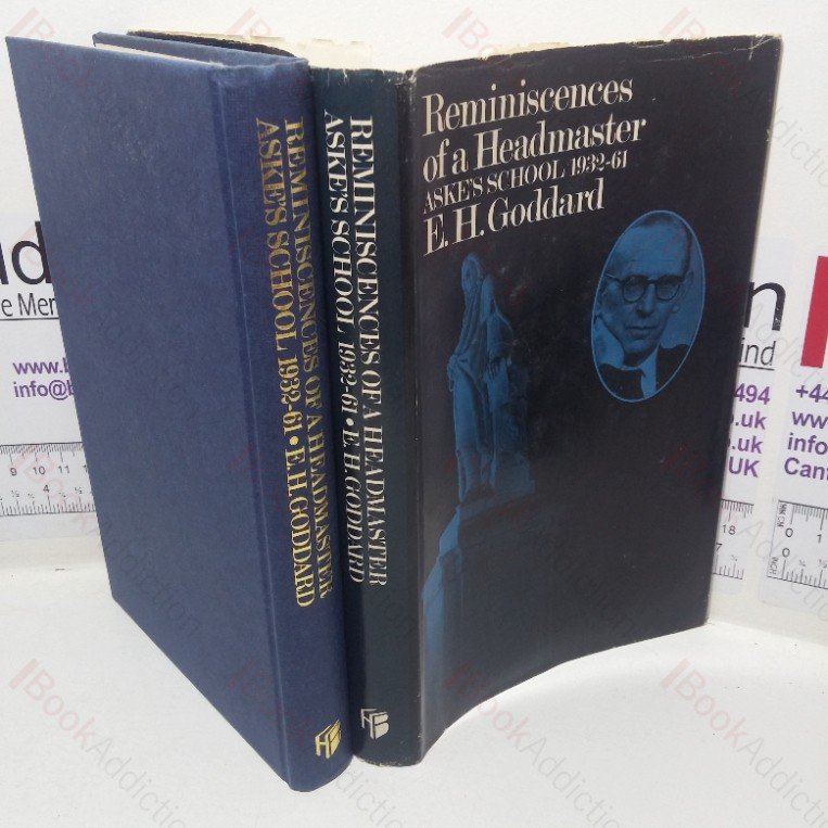 Reminiscences of a Headmaster, Aske’s School, 1932-61