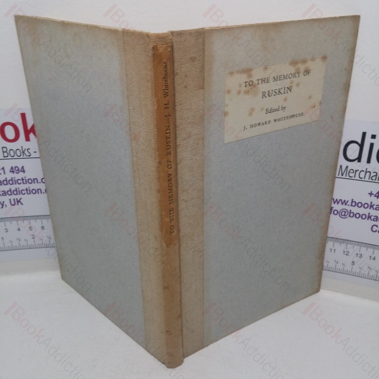 To the Memory of Ruskin
