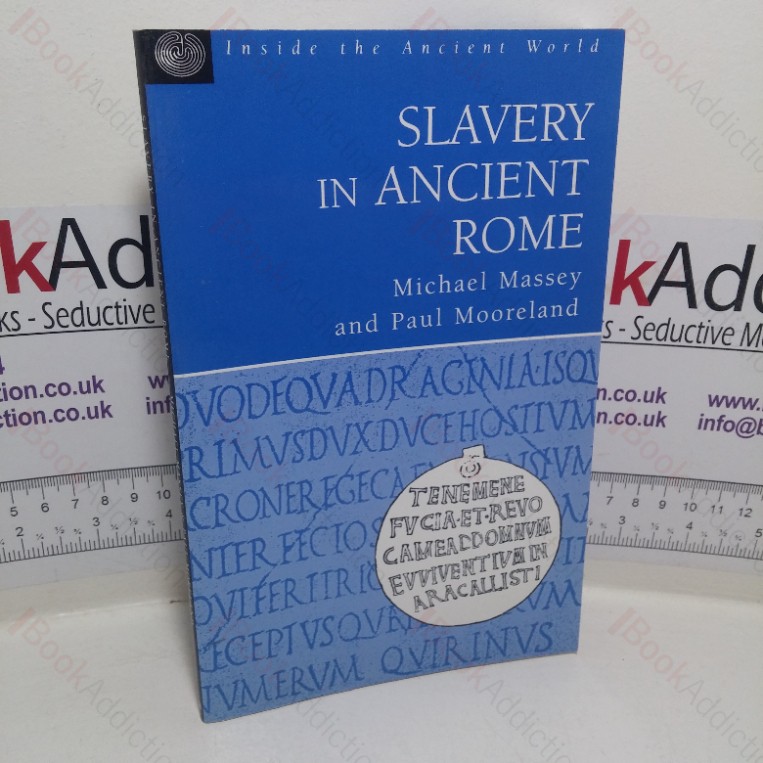 Slavery in Ancient Rome (Inside the Ancient World series)